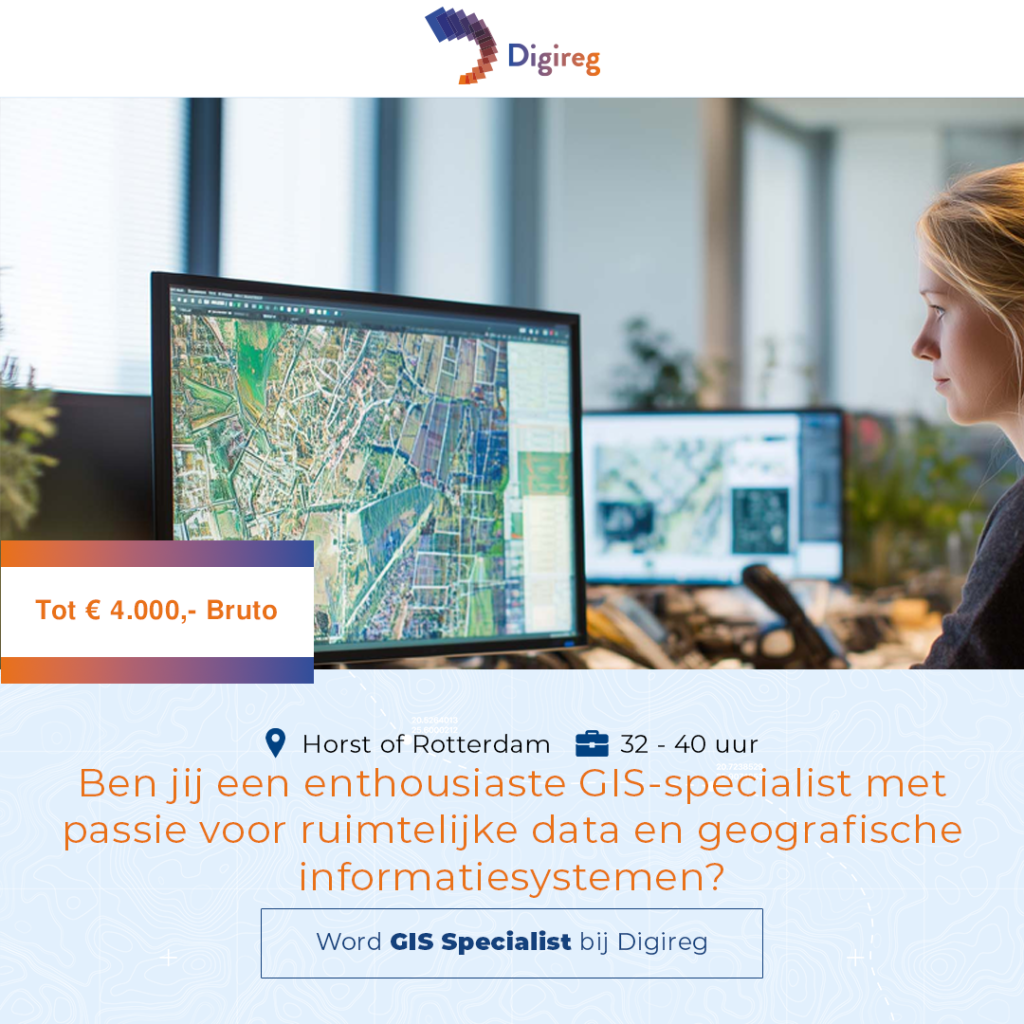 Vacature GIS Specialist bij Digireg – fulltime in Horst of Rotterdam, tot €4.000,- bruto. Klik hier om de volledige vacature te bekijken.